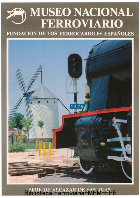 Museo Nacional Ferroviario: Fundaci�n de los Ferrocarriles Espa�oles, sede de Alc�zar de San Juan