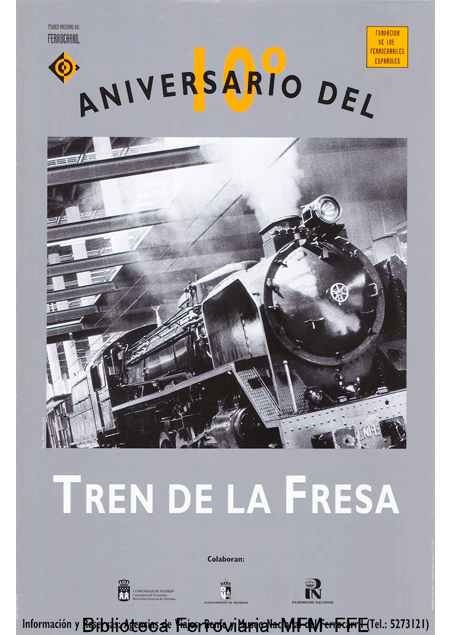 10� aniversario del Tren de la Fresa