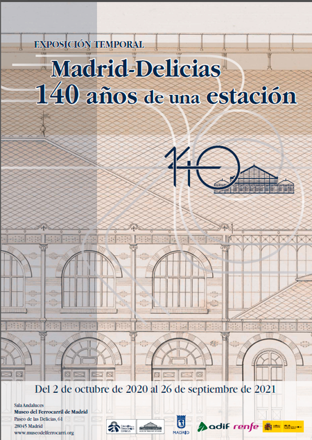 Exposici�n temporal Madrid Delicias 140 a�os de una estaci�n