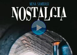 V�deo - Nostalgia - Mena Sambiasi