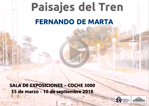 V�deo - Paisajes del Tren, Fernando de Marta