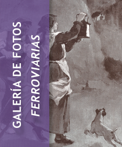 Galer�a Fotogr�fica: Ferroviarias