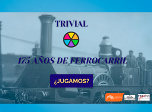 Trivial '175 a�os de ferrocarril'