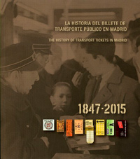 Del cart�n al microchip. 150 a�os de historia del billete de transporte